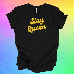 Slay Queen T-shirt for Women, Slay Power Strong Women shirt, Unique Gift for Women, Woman Empowerment Shirt