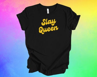 Camiseta Slay Queen: Regalo para el empoderamiento femenino