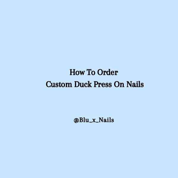 Custom Duck Press On Nails