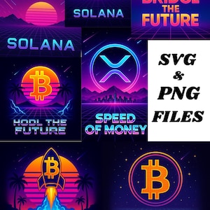 May include: Digital art featuring cryptocurrency logos and phrases like "Build the Future," "Bitcoin to the Moon," and "In Crypto We Trust." The designs use a retro, neon color scheme with a sunset and grid background.