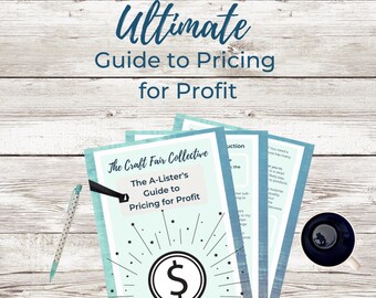 Pricing for Profit Guide & Worksheet: Art and Craft Fair Vendors (Instant Download)