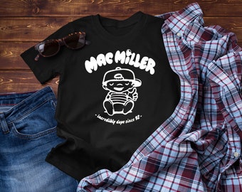 MAC MILLER Incredible Dope Rap Hip Hop Gift Birthday T Shirt