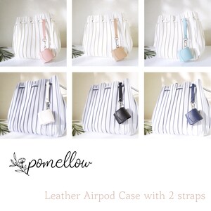 May include: A white pleated handbag with a drawstring closure, paired with a leather Airpod case in various colors, including pink, beige, blue, white, black, and navy. The case has two straps. The text "pomellow" and "Leather Airpod Case with 2 straps" are also visible.