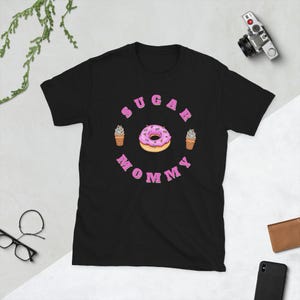 Sugar Mommy Sugar Daddy Donut Unisex T-shirt, Cute Funny Single Shirt or Matching Couple Shirt Gift (Sugar Daddy), Sweet Dessert Food Tee