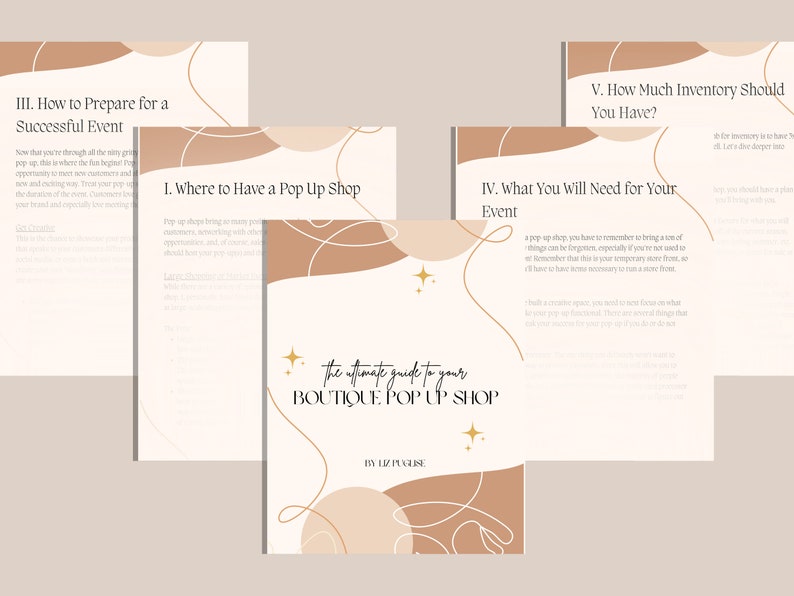 May include: A guide to opening a boutique pop-up shop with tips on location, preparation, inventory, and more. The guide features a brown and beige abstract design with gold stars.