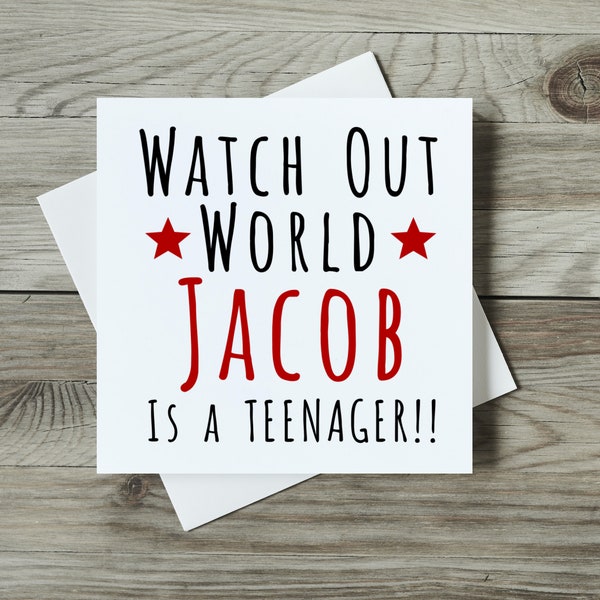 Teenager Birthday card son nephew grandson friend 13 years old Watch out world