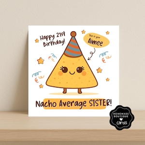 Carte d'anniversaire moyenne soeur Nacho | Carte d'anniversaire drôle de soeur | Jolie carte de jeu de mots pour elle