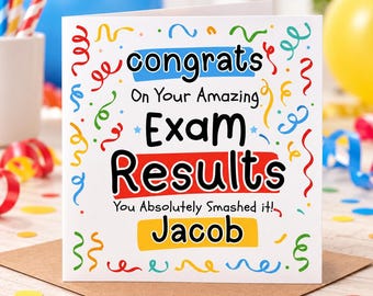 May include: A square white greeting card with colorful confetti and streamers. The text reads: congrats On Your Amazing Exam Results You Absolutely Smashed it! Jacob. The word congrats is on a blue background, Exam on white, Results on red, and Jacob on yellow.