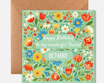 Personalised Birthday Card for Friend | Happy Birthday to My Wonderful Friend | Floral Birthday Card | Cute Flower Birthday Card