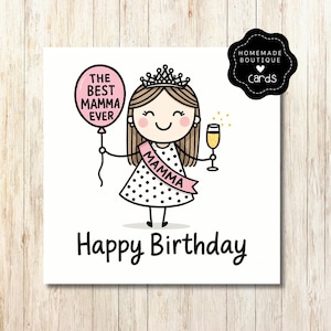 Happy Birthday Card for Mamma – "The Best Mamma Ever" – Cute Illustrated Birthday Card – Champagne & Balloon Birthday – Mamma Birthday Card