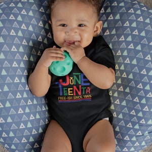 Juneteenth Free-ish Baby bodysuit, Juneteenth Tee, Juneteenth Baby bodysuit, Juneteenth Shirt,Juneteenth Shirt,Juneteenth Shirt Black Owned