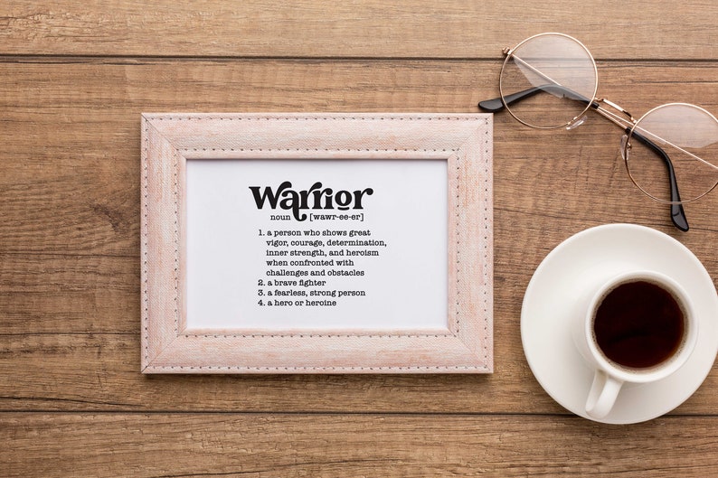 Warrior Definition, Digital Download, Inspirational, Strength, Quote About Strength, Printable