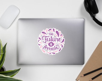 The future is female, female empowerment sticker, feminist sticker, girl power sticker, women's rights, vinyl sticker, activism sticker