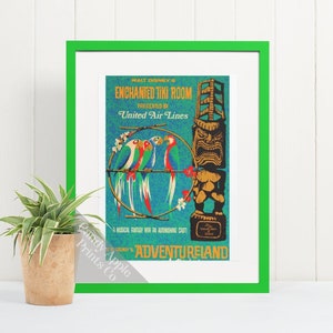 May include: A vintage poster advertising Walt Disney's Enchanted Tiki Room at Disneyland. The poster features a colourful illustration of a tiki statue, three parrots, and tropical flowers. The text on the poster reads "Walt Disney's Enchanted Tiki Room Presented by United Air Lines Adventureland."