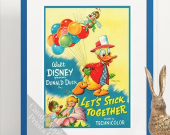 Donald Duck Print - Let's Stick Together - For fans of Donald Duck, Classic Disney and Disneyana. Disney Poster, Disney Print