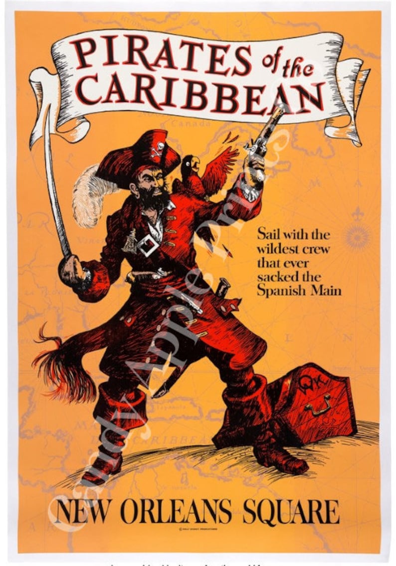 May include: A vintage poster advertising Pirates of the Caribbean at New Orleans Square. The poster features a cartoon pirate with a red coat, a parrot, and a sword. The text on the poster reads "Pirates of the Caribbean" and "Sail with the wildest crew that ever sacked the Spanish Main".