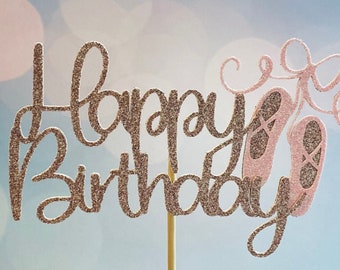 Ballet Happy Birthday Cake topper, Glitter cardstock Birthday cake topper