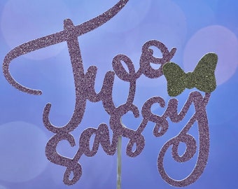 Two sassy birthday cake topper glitter cardstock- 2nd birthday cake topper Two sassy birthday