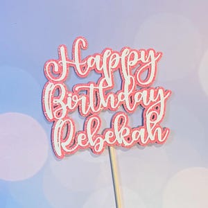Personalized Happy Birthday Cake topper- more color options