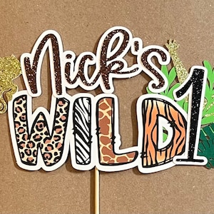 Personalized Wild One Cake topper Jungle theme cake topper Safari theme birthday