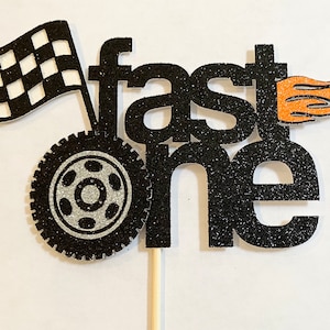 First Birthday cake topper Fast One- Racing -1st Birthday-speed