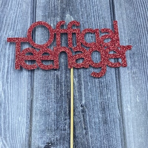 Official teenager cake topper  glitter cardstock- any color