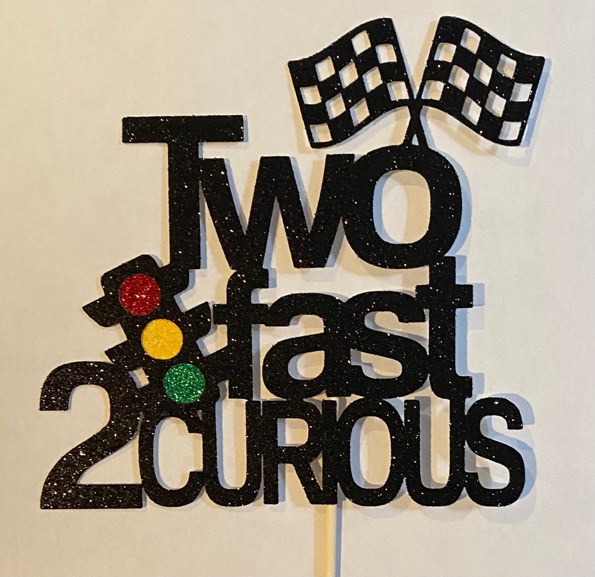 Second Birthday Cake Topper Two Fast 2 Curious Racing-2nd Birthday ...