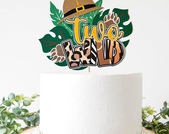 TWO Wild Cake topper Jungle theme cake topper Safari theme birthday