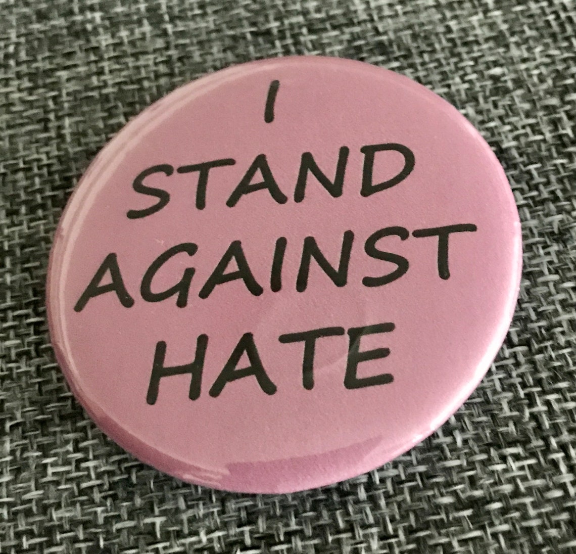 STAND AGAINST HATE 2.25 Buttons Etsy
