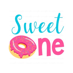 Sweet One Donut Birthday Girl. PNG File. Sublimation. Digital File. Instant Download. D51.