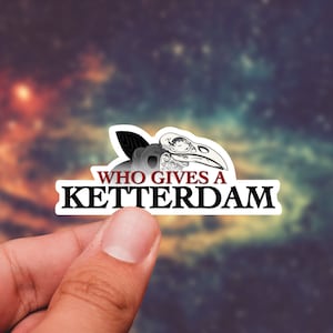 Ketterdam Sticker
