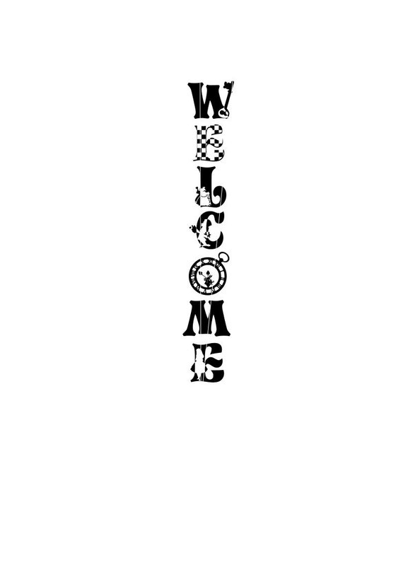 Download Alice In Wonderland Welcome Sign Svg Vertical Sign Svg Etsy