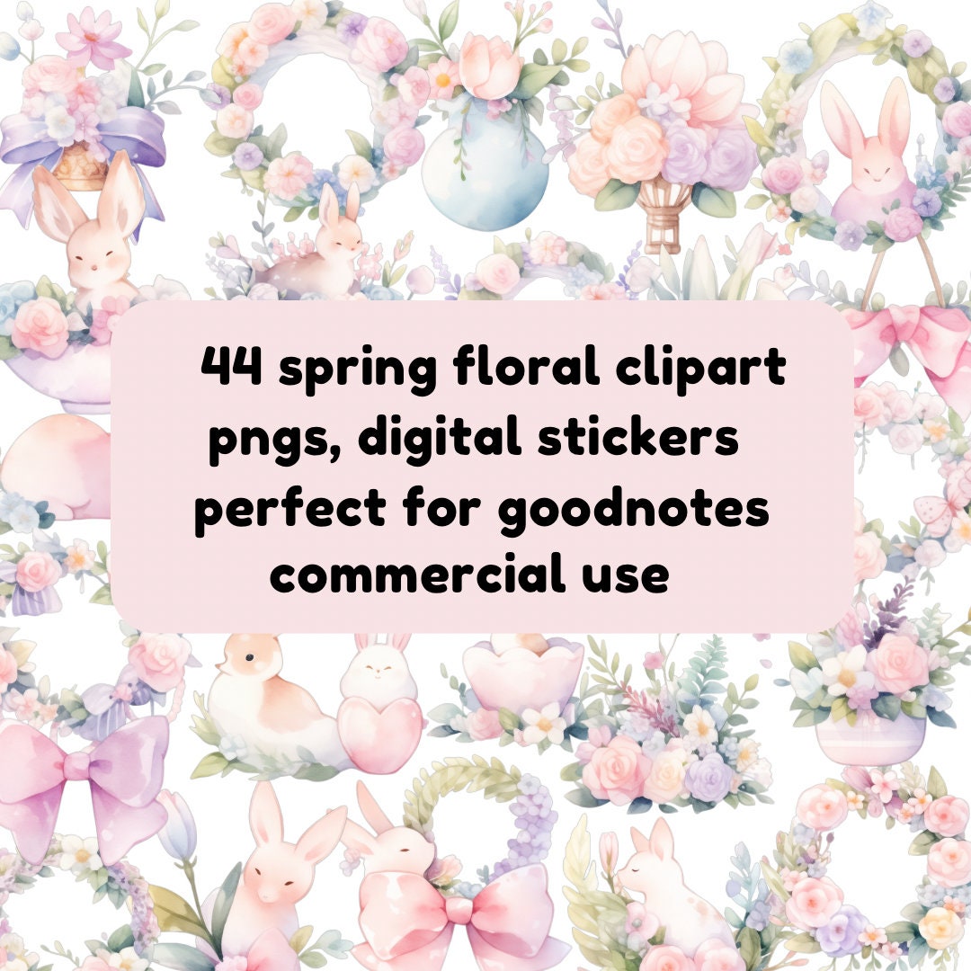 Easter Bunny Clipart and Floral Digital Stickers - Spring Theme, PNG ...