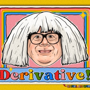 May include: A digital illustration of a person with white hair and a mustache wearing glasses. The person is surrounded by a rainbow border and the text "Derivative!" is written below the image. The text "DIGITAL ARTWORK!" is written below the rainbow border.
