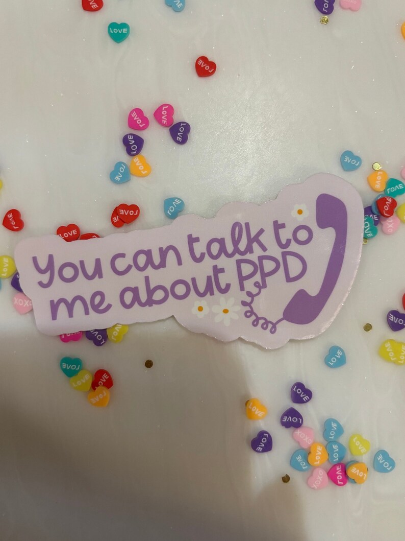 PPD Sticker / Mental Health Sticker / Postpartum / Empowerment ...
