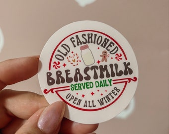 Old Fashioned Breastmilk Sticker / Tits the season / breastfeeding sticker / breastfeeding mom / lactation / milk maker / pumping mom