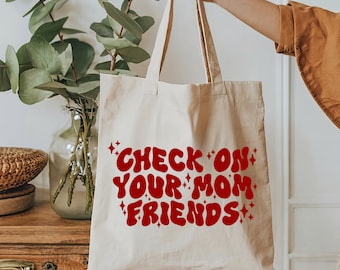 Check on your mom friends grocery tote bag