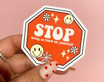 Stop being so hard on yourself sticker / Motherhood / Postpartum / maternal mental health / breastfeeding mom / Mama / PPD