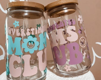 Overstimulated Moms Club Glass Can / mom mug / mama cup / new mama gift / mother's gift