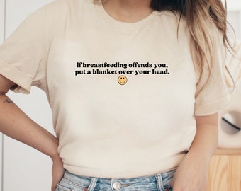 If breastfeeding offends you tshirt / LC / IBCLC / CBS / clc / lactation educator / breastfeeding shirt