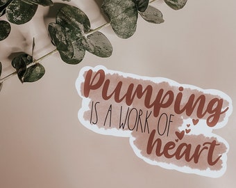 Pumping is a work of heart sticker, Pumping Mama, Retro Mama Sticker, WBW, world breastfeeding week, breastfeeding awareness