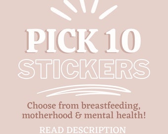 Pick 10 Breastfeeding Stickers | Pumping Sticker Pack | Breastfeeding Mama | Motherhood Sticker | Sticker Packs | Mama Decal | Mystery Pack