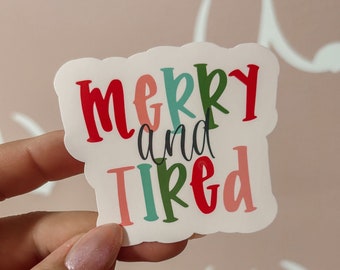 Merry and Tired Sticker / Tits the season / breastfeeding sticker / breastfeeding mom / lactation / milk maker / pumping mom