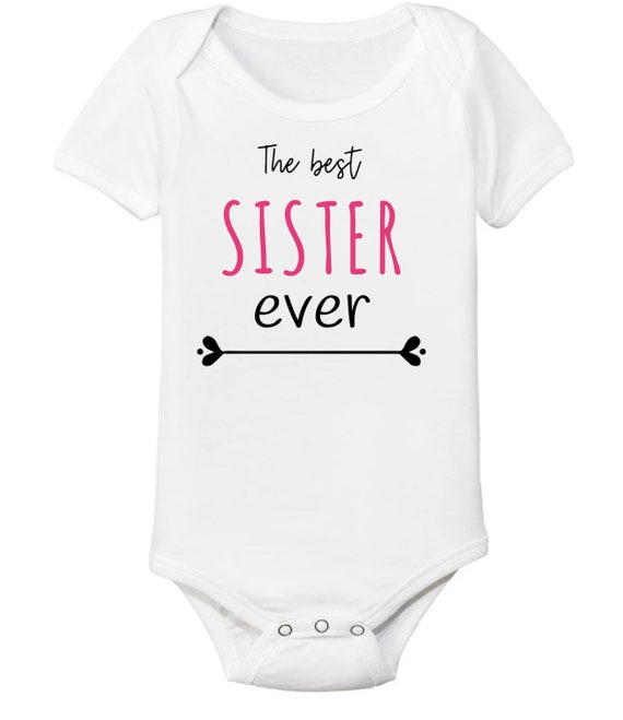 I have the top best big sister onesie