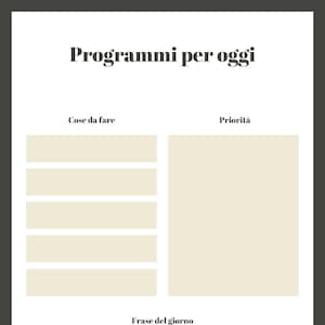 May include: A printable daily planner with sections for "Things to do" and "Priorities". It also includes a space for a "Quote of the day".