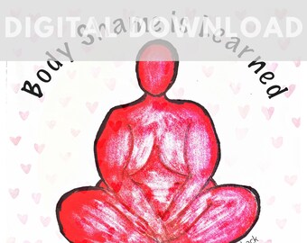 Unlearning - Digital Image - Body Positive Art