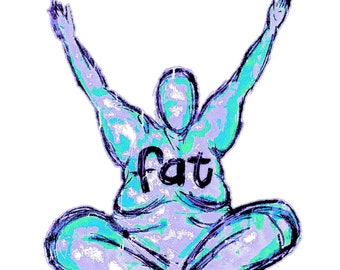 Fat Positive Wall Art Prints  ||  LIBERATION