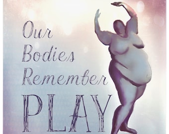 Fat Body Positive Quotes Prints || Remember Play