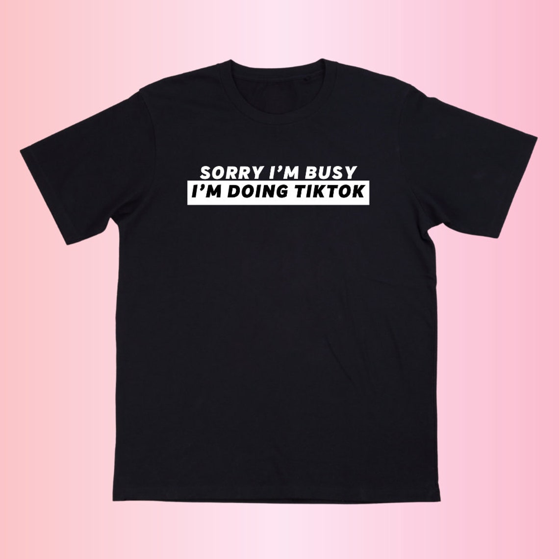 Tiktok Shirt Funny Tik Tok Party Tik Tok Shirt Adult Shirt Etsy