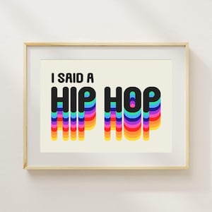 Hip Hop Wall Art Prints - Rappers Delight Print - Old School RnB Print - Colourful Home Print - Retro Style Wall Art - Musical Art Work